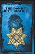 The Powder Blue Negligee: MEMOIRS OF A PROBATION OFFICER