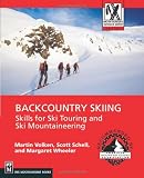 Backcountry Skiing: Skills for Ski Touring and Ski Mountaineering (Mountaineers Outdoor Expert Series)