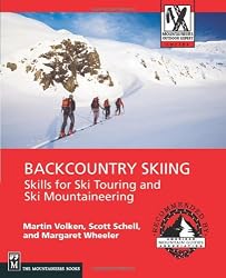 Backcountry Skiing: Skills for Ski Touring and Ski Mountaineering (Mountaineers Outdoor Expert Series)