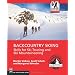 Backcountry Skiing: Skills for Ski Touring and Ski Mountaineering
