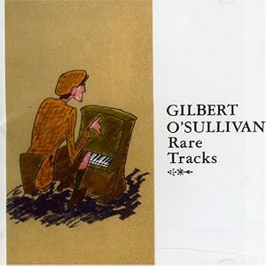 Gilbert O'sullivan - Rare Tracks