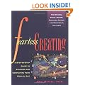 Fearless Creating: A Step-by-step Guide to Starting and Completing Your Work of Art (Inner Work Book)