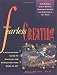 Fearless Creating: A Step-by-Step Guide To Starting and Completing Your Work of Art