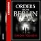 Orders from Berlin
