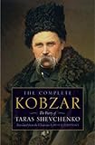 The complete Kobzar : the poetry of Taras Shevchenko
