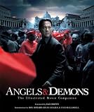 Angels & Demons: The Illustrated Moviebook