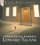 The Miraculous Journey of Edward Tulane 1rst EDITION Edition by DiCamillo, Kate published by Candlewick (2006) Hardcover