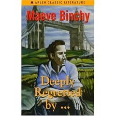 Deeply Regretted By... (Arlen Classic Literature)