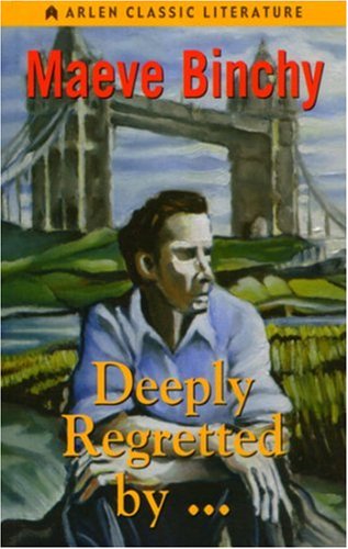 Deeply Regretted By? (Arlen Classic Literature)