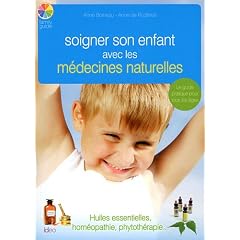 Soigner son enfant avec les m�decines naturelles