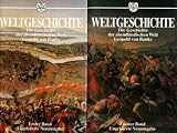 Produkt-Bild: Weltgeschichte. 2 B&auml;nde. Die Geschichte der abendl&auml;ndischen Welt in zwei B&auml;nden von den &auml;ltesten historischen V&ouml;lkergruppen bis zu den Zeiten des &Uuml;bergangs zur modernen Welt