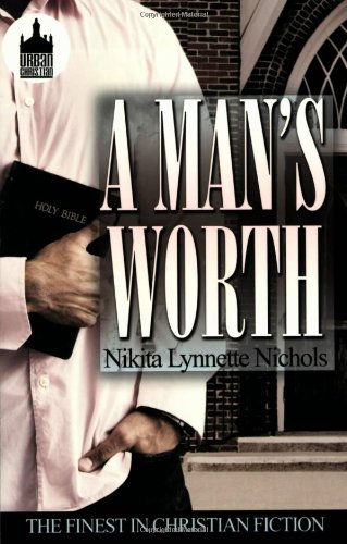 A Man's Worth (Urban Christian)