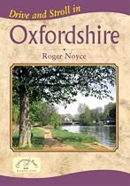 Drive and Stroll in Oxfordshire (Drive & Stroll)