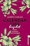 Image de Calendar Girl - Begehrt: Juli/August/September (Calendar Girl Quartal, Band 3)