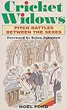 Cricket widows : pitch battles between the sexes