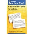 Law In a Flash: Federal Income Tax by Steven Emanuel