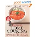Japanese Home Cooking with Master Chef Murata: Sixty Quick and Healthy Recipes