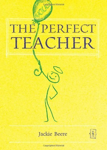 The Perfect Teacher by Jackie Beere (28-Nov-2013) Hardcover