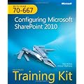MCTS Self-Paced Training Kit (Exam 70-667): Configuring Microsoft SharePoint 2010