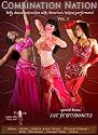 Combination Nation Vol 1: Belly Dance Instruction with America's Hottest Performers