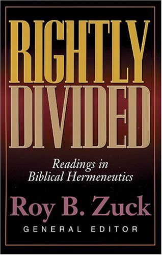 Rightly Divided: Readings in Biblical Hermeneutics
