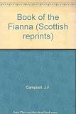 Leabhar na feinne : heroic Gaelic ballads collected in Scotland, chiefly from 1512-1871