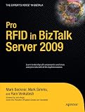 Pro RFID in BizTalk Server 2009 (Expert's Voice in BizTalk)