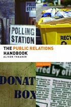 The Public Relations Handbook: 6 (Media Practice)