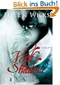 Wolf Shadow 02: Magische Versuchung