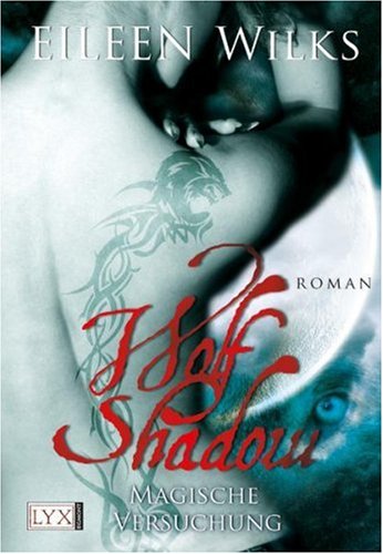 Wolf Shadow 02: Magische Versuchung