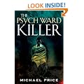 The Psych Ward Killer (James Wilks Thrillers)