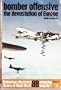 Bomber offensive: The devastation of Europe (Purnell's illustrated history of World War II. Campaign book no. 7)