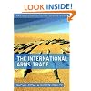 The International Arms Trade (WCMW - War and Conflict in the Modern World)
