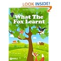 What The Fox Learnt (Illustrated) (Four Fables from Aesop)
