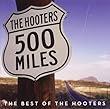 500 Miles: Best of by HOOTERS (2010-11-02)【並行輸入品】