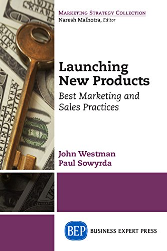 Launching New Products: Best Marketing and Sales Practices