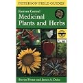 A Field Guide to Medicinal Plants and Herbs of Eastern and Central North American (Peterson Field Guide Series) (Revised) (Paperback)