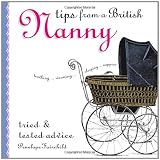 Tips from a British Nanny: Tried & Tested Advice