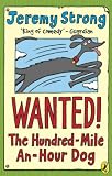 Wanted! the Hundred-mile-an-hour Dog (Hundred Mile An Hour Dog)