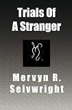 Trials of a Stranger