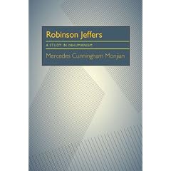 Robinson Jeffers: A Study in Inhumanism