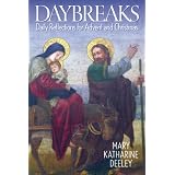 Daybreaks: Daily Reflections for Advent and Christmas