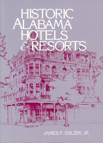 Historic Alabama Hotels and Resorts