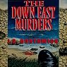 The Down-East Murders