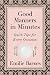 Good Manners in Minutes: Quick Tips for Every Occasion