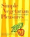 Books : Simple Vegetarian Pleasures [Paperback]