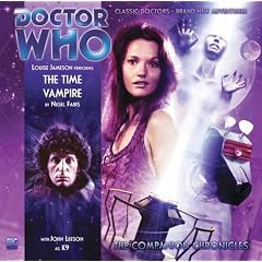 Dr Who the Time Vampire CD (Dr Who Big Finish Companion) (Doctor Who: The Companion Chronicles)