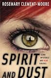 Spirit and Dust (Texas Gothic)