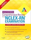 By Linda Anne Silvestri RN MSN PhD: Saunders Comprehensive Review for the NCLEX-RN® Examination (Saunders Comprehensive Review for Nclex-Rn) Fifth (5th) Edition (With CD)