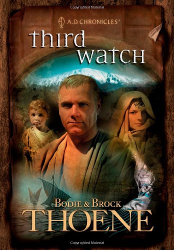 Third Watch (A. D. Chronicles, Book 3)